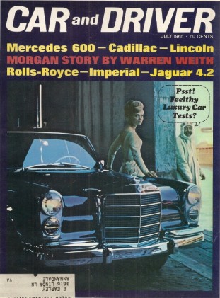 CAR & DRIVER 1965 JULY - MORGANS, ATLANTA 500, ENZO